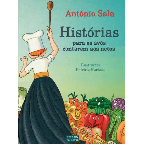 Histórias dos Avós Contarem aos Netos de António Sala