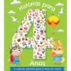 Histórias para 4 Anos de Annamaria Farbizio