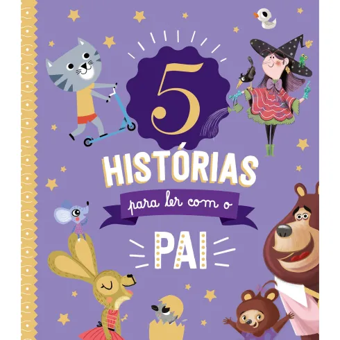 5 Histórias Para Ler Com o Pai