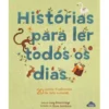 Histórias para Ler Todos os Dias de Lucy Brownridge - 20 Contos Tradicionais de Todo o Mundo