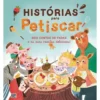 Histórias para Petiscar de Bénédicte Rivière