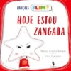 Hoje Estou Zangada de Maria Almira Soares