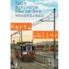 Hoje Preferia Não Me Ter Encontrado de Herta Müller