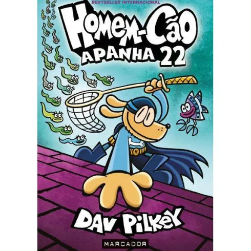 Homem-Cão de Dav Pilkey - N.º 8 - Apanhados na Rede