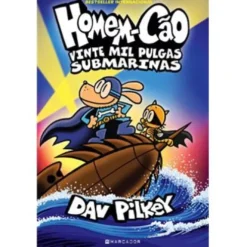 Homem-Cão N.º 11 - Vinte mil pulgas submarinas de Dav Pilkey