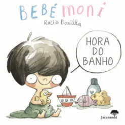 Hora do Banho - Bebémoni de Rocio Bonilla