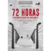 72 Horas - O Último Resgate de Auschwitz de Andrew Gross