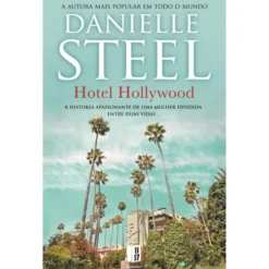 Hotel Hollywood (Livro de Bolso) de Danielle Steel