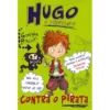 Hugo, o Stressado Nº 2 - Contra o Pirata de Georgia Pritchett