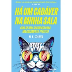 Há Um Cadáver Na Minha Sala de M. K. Oliver