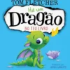 Há um Dragão no Teu Livro de Tom Fletcher