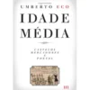Idade Média III de Umberto Eco