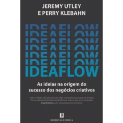 Ideaflow de Jeremy Utley E Perry Klebahn