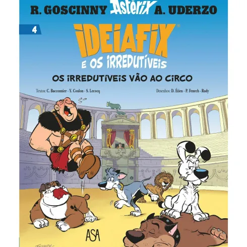 Ideiafix e os Irredutíveis Nº 4: os Irredutíveis Vão ao Circo de Yves Coulon