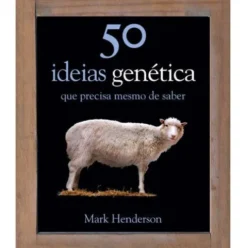 50 Ideias - Genética de Mark Henderson