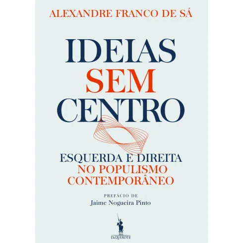 Ideias Sem Centro de Alexandre Franco de Sá