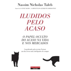 Iludidos pelo Acaso de Nassim Nicholas Taleb
