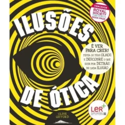 Ilusões de Ótica de Clive Gifford