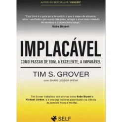 Implacável de Tim S. Grover