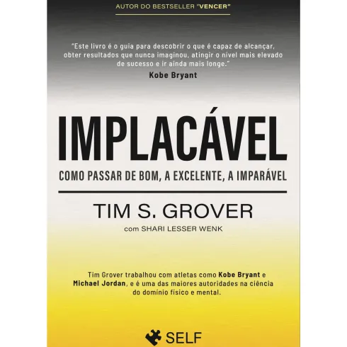 Implacável de Tim S. Grover