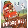 Impossível! de Tracey Corderoy