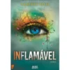 Inflamável de Tahereh Mafi