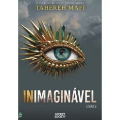 Inimaginável de Tahereh Mafi