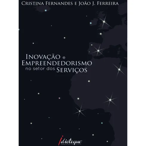 Inovação e Empreendedorismo no Setor dos Serviços de Cristina Fernandes