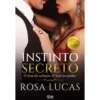 Instinto Secreto de Rosa Lucas
