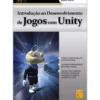 Introdução ao Desenvolvimento de Jogos com Unity de Alberto Simões