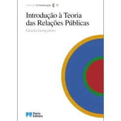 Introdução à Teoria das Relações Públicas (Livro 19) de Gisela Gonçalves