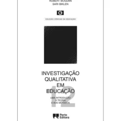 Investigação Qualitativa em Educação de Robert Bogdan