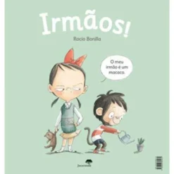 Irmãos! de Rocio Bonilla