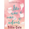 Isto Não é um Adeus de Tillie Cole