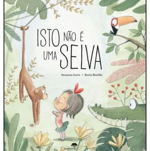 Isto Não é uma Selva de Susanna Isern