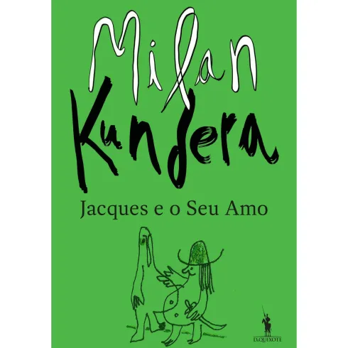 Jacques e o seu Amo de Milan Kundera
