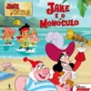 Jake e os Piratas da Terra do Nunca Nº 11 - Jake e o Monóculo