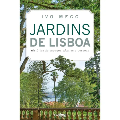 Jardins de Lisboa de Ivo Meco