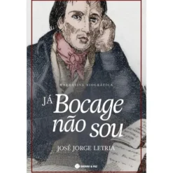 Já Bocage Não Sou de José Jorge Letria
