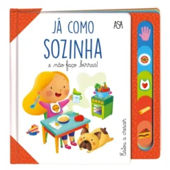 Já Como Sozinha e Não Faço Birras! de Daniela Gamba e Francesca Galmozzi