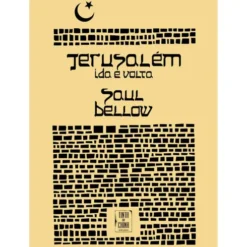 Jerusalém de Saul Bellow