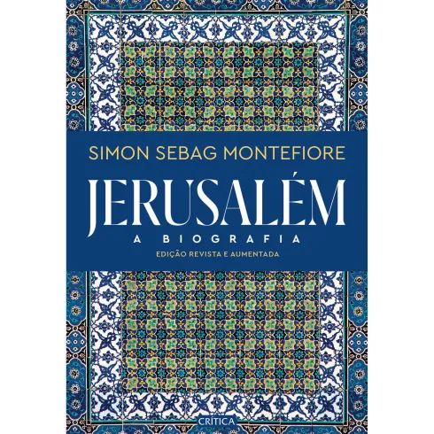 Jerusalém de Simon Sebag Montefiore