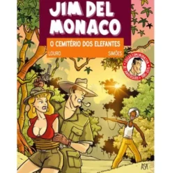 Jim Del Monaco - O Cemitério dos Elefantes de António José Simões