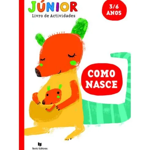 Júnior - Como Nasce 3/6 Anos