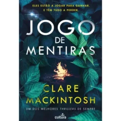 Jogo de Mentiras de Clare MacKintosh