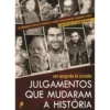 Julgamentos que Mudaram a História de Ana Margarida de Carvalho
