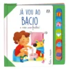 Já Vou ao Bacio e Não Uso Fralda! de Daniela Gamba e Francesca Galmozzi
