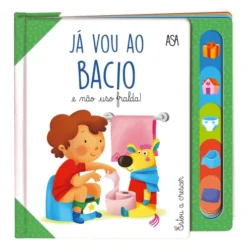 Já Vou ao Bacio e Não Uso Fralda! de Daniela Gamba e Francesca Galmozzi