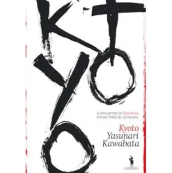 Kyoto de Yasunari Kawabata