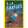 À La Barrios: É Um Livro De Receitas de Joana Barrios